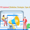 Penjelasan PR Digital [Pengertian, Strategi, Jenis & Lainnya]