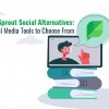 Sprout Social Alternatives : 9 outils de réseaux sociaux parmi lesquels choisir