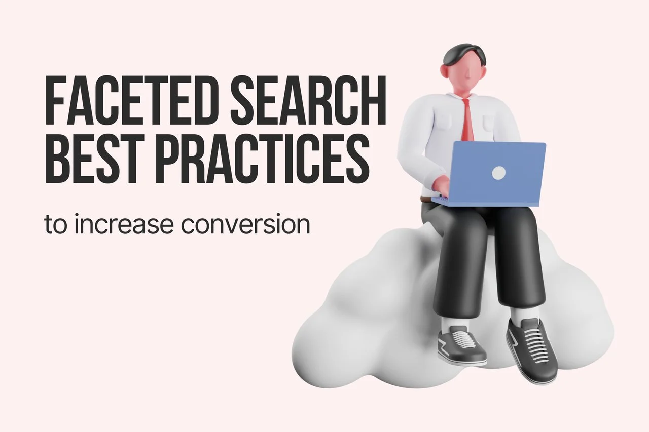 Titelbild mit der Aufschrift „Best Practices für facettierte Suche zur Steigerung der Conversion“ mit einer Illustration eines Mannes, der einen Laptop verwendet, der auf einer Wolke sitzt