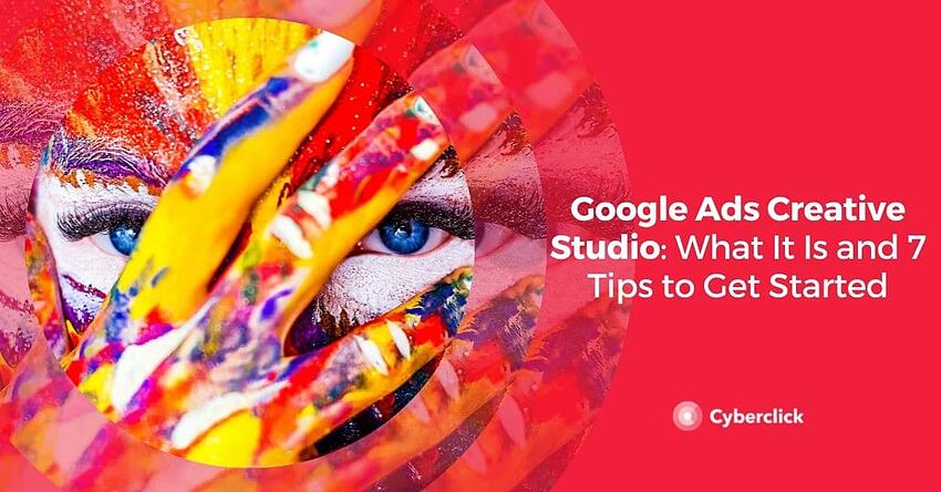 Google Ads Creative Studio 它是什么以及入门提示