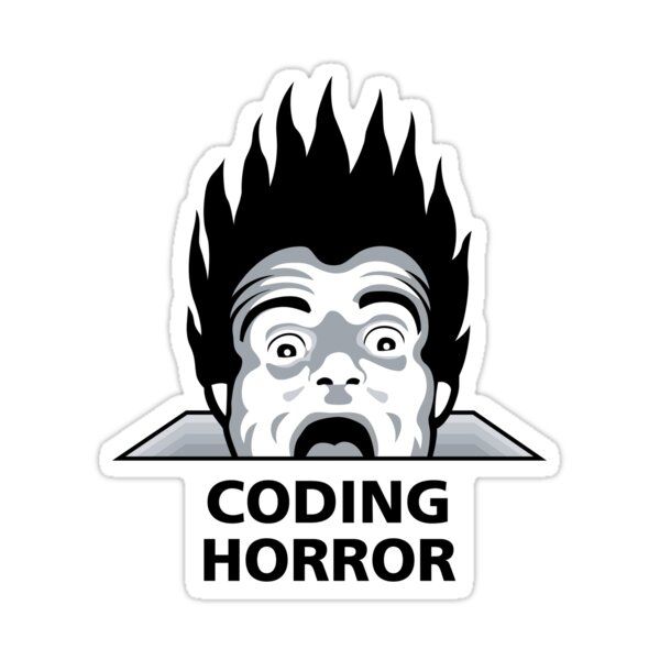 Coding‌ Horror' Sticker von encodinghorror im Jahr 2021 | Aufkleber, Horror, Codierung