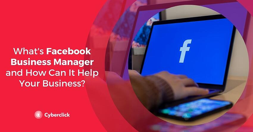 什麼是 Facebook 業務經理以及它如何幫助您的業務