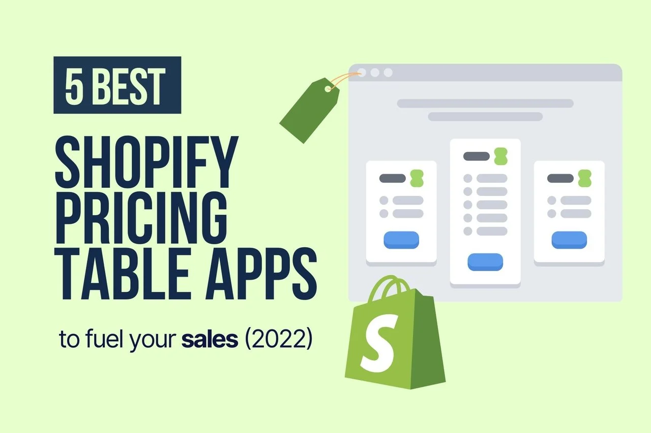 5 best shopify pricing table apps blog cover image with a pricing table illustration on the right next to shopify logo and a price tag with the title on the left