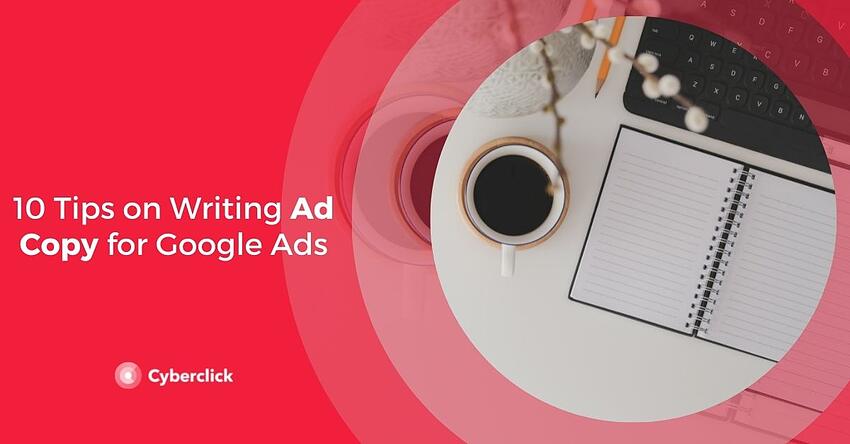 為 Google Ads 撰寫廣告文案的 10 個技巧