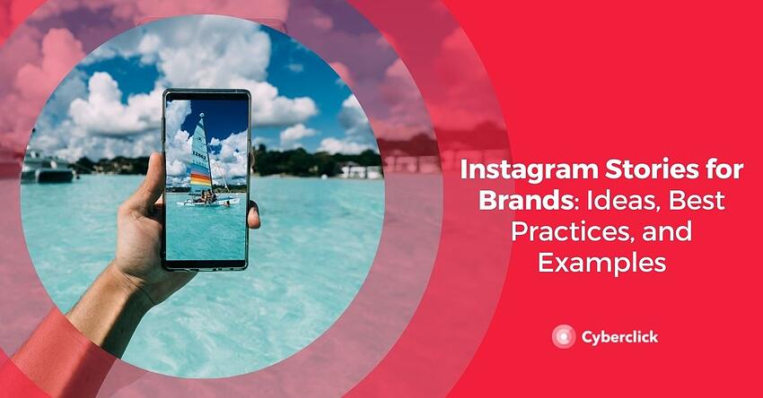 Instagram 品牌創意故事最佳實踐和示例