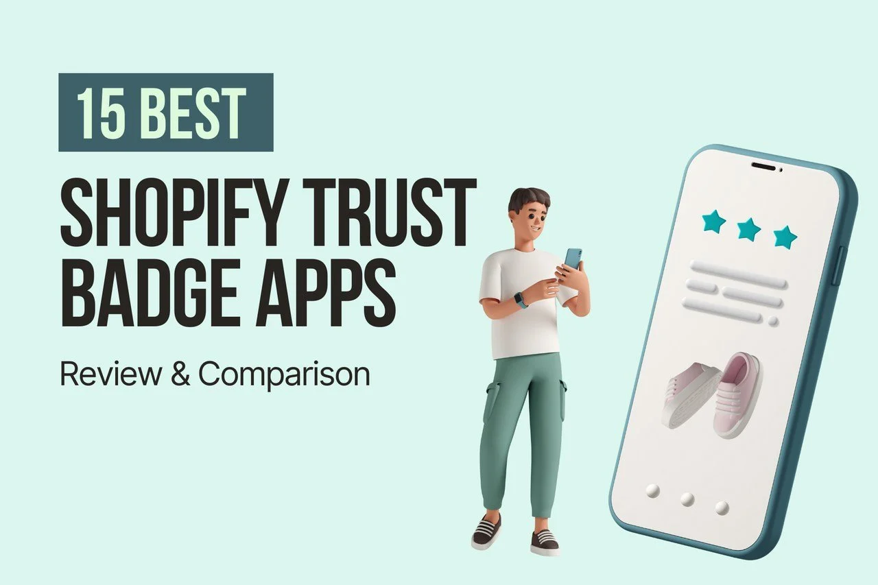 a blog post cover image with an illustration of a big telephone on the left side showing a Shopify online store with trust badge and a boy that is shoping online and a big title that says "15 Best Shopify Trust Badge Apps : Review & Comparison"