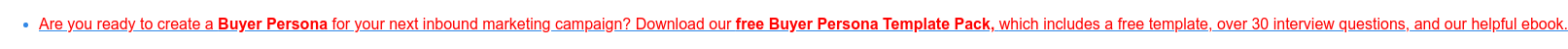 * Czy jesteś gotowy, aby stworzyć Buyer Personę do następnej kampanii marketingu przychodzącego? Pobierz nasz bezpłatny pakiet szablonów Buyer Persona, który zawiera bezpłatny szablon, ponad 30 pytań do rozmowy kwalifikacyjnej oraz nasz pomocny e-book.