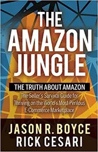 10 libri di e-commerce che ogni venditore deve leggere per avere successo su amazon 10 The Amazon Jungle