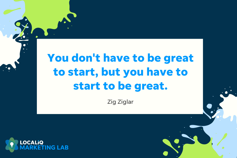 zig ziglar の引用 - 始めるのに上手である必要はありません