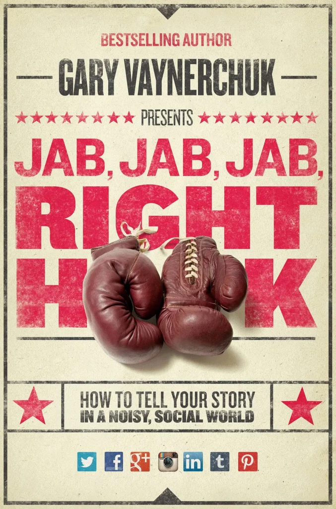 livros de marketing digital - Jab, Jab, Jab, Right Hook