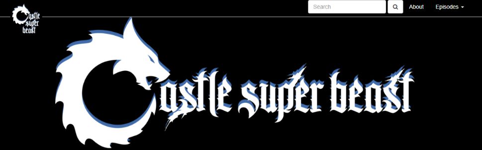 Castle Super Beast podcast o grach