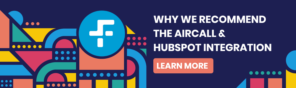 Aircall と HubSpot を選ぶ理由