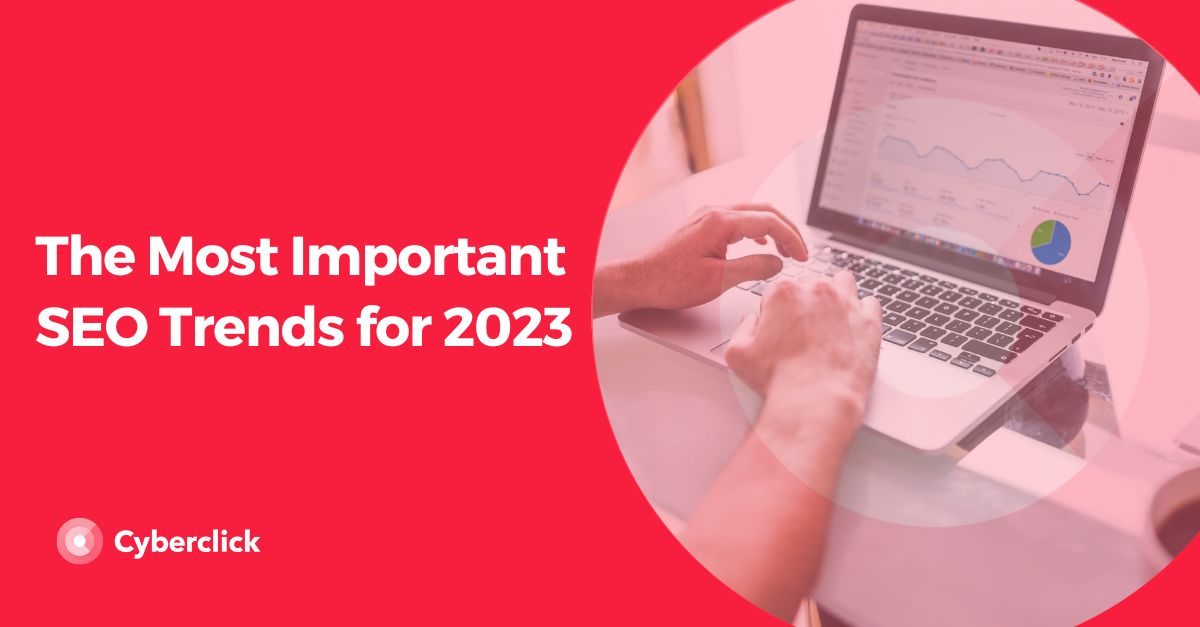 2023 年最重要的 SEO 趋势