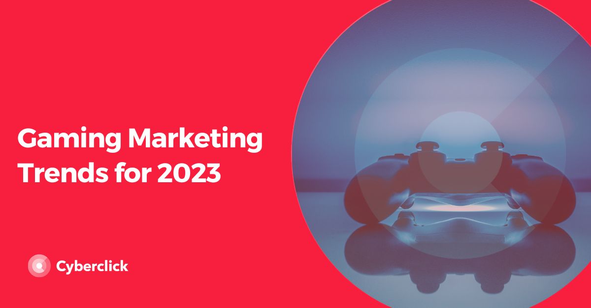 Tendencias de marketing de juegos para 2023