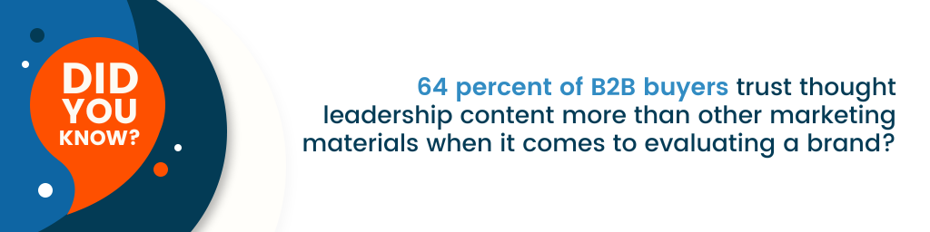 uma frase de destaque que diz: "Você sabia? 64% dos compradores B2B confiam mais no conteúdo de liderança inovadora do que em outros materiais de marketing quando se trata de avaliar uma marca?"