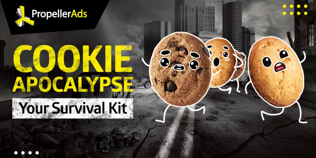 PropellerAds_Cookie_Apocalypse