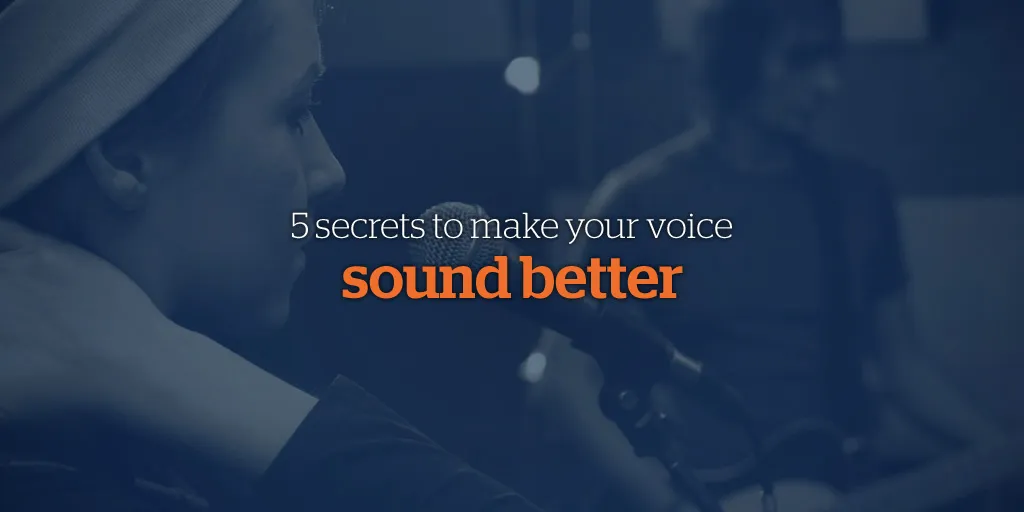 あなたの声をより良くするための5つの秘訣