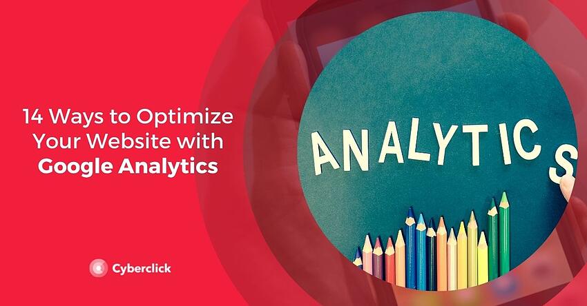 使用 Google Analytics 優化網站的 14 種方法