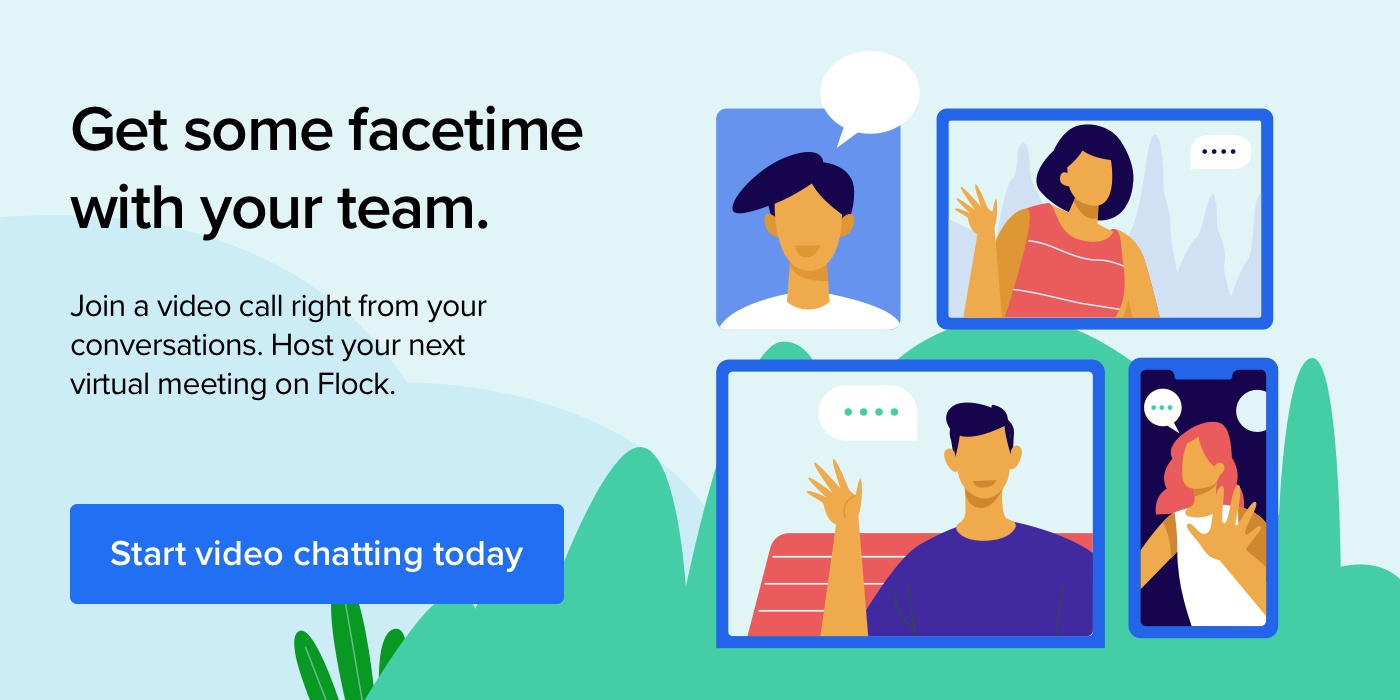 Gönnen Sie sich etwas Facetime mit Ihrer Zeit. Nehmen Sie direkt aus Ihren Gesprächen heraus an einem Videoanruf teil. Veranstalten Sie Ihr nächstes virtuelles Meeting auf Flock.